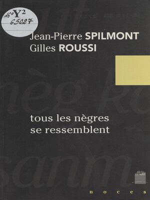 cover image of Tous les nègres se ressemblent